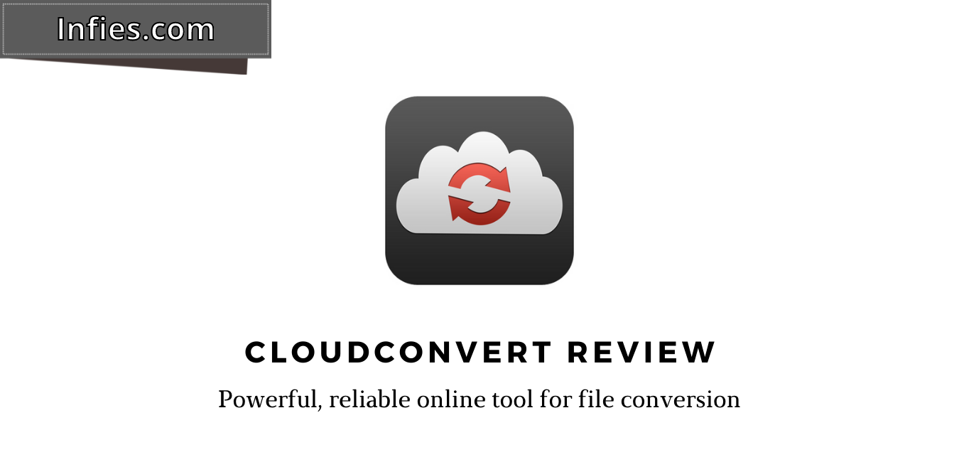 CloudConvert Review by infies