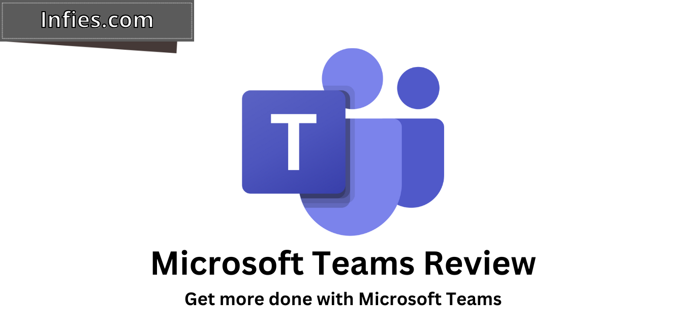 Microsoft Teams Software Review Infies