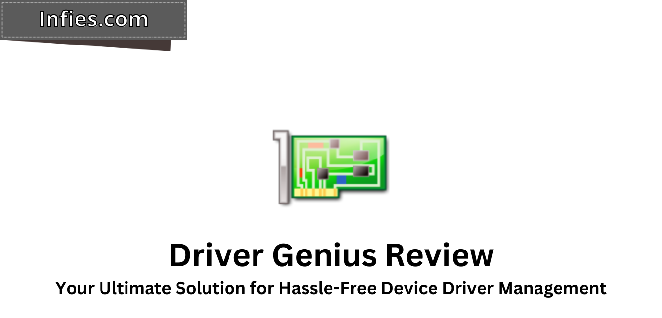 driver genius review infies