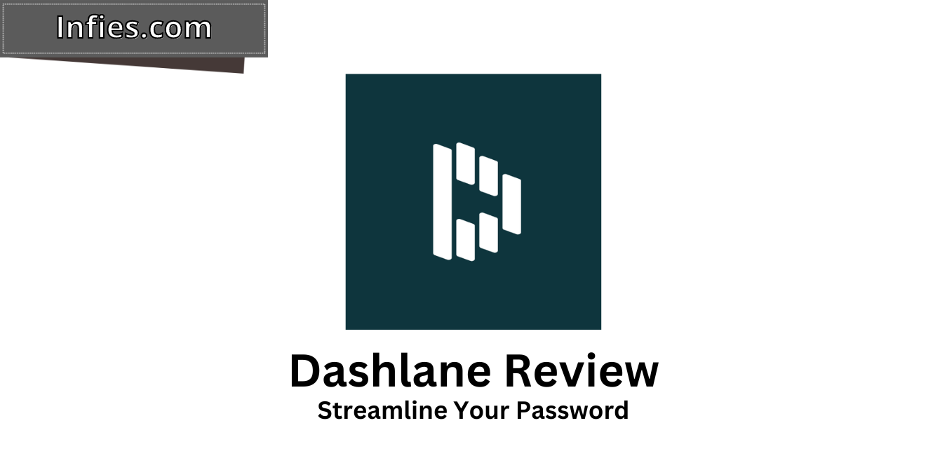 Dashlane Review by infies